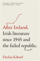 After Ireland | Declan Kiberd