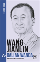 Wang Jianlin and Dalian Wanda |