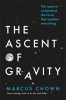 The Ascent of Gravity | Marcus Chown