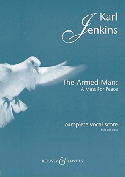 The Armed Man: A Mass for Peace | Karl Jenkins
