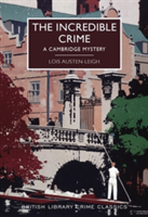 The Incredible Crime | Lois Austen-Leigh