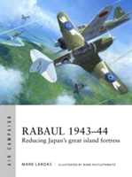 Rabaul 1943-44 | Mark Lardas