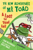 The New Adventures of Mr Toad: A Race for Toad Hall | Tom Moorhouse