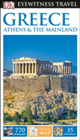 DK Eyewitness Travel Guide Greece, Athens and the Mainland | DK