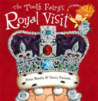 The Tooth Fairy\'s Royal Visit | Peter Bently