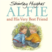 Alfie and His Very Best Friend | Shirley Hughes