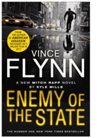 Enemy of the State | Vince Flynn, Kyle Mills