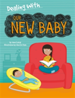 Dealing With...: Our New Baby | Jane Lacey