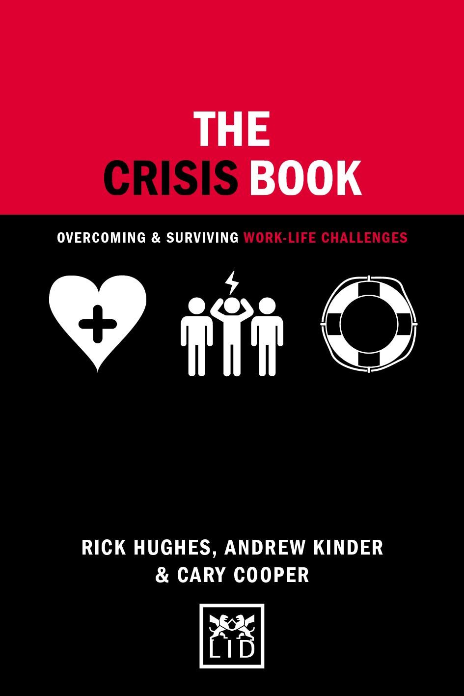 The Crisis Book | Rick Hughes, Andrew Kinder, Cary Cooper