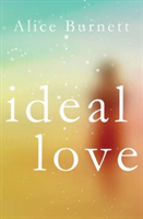 Ideal Love | Alice Burnett