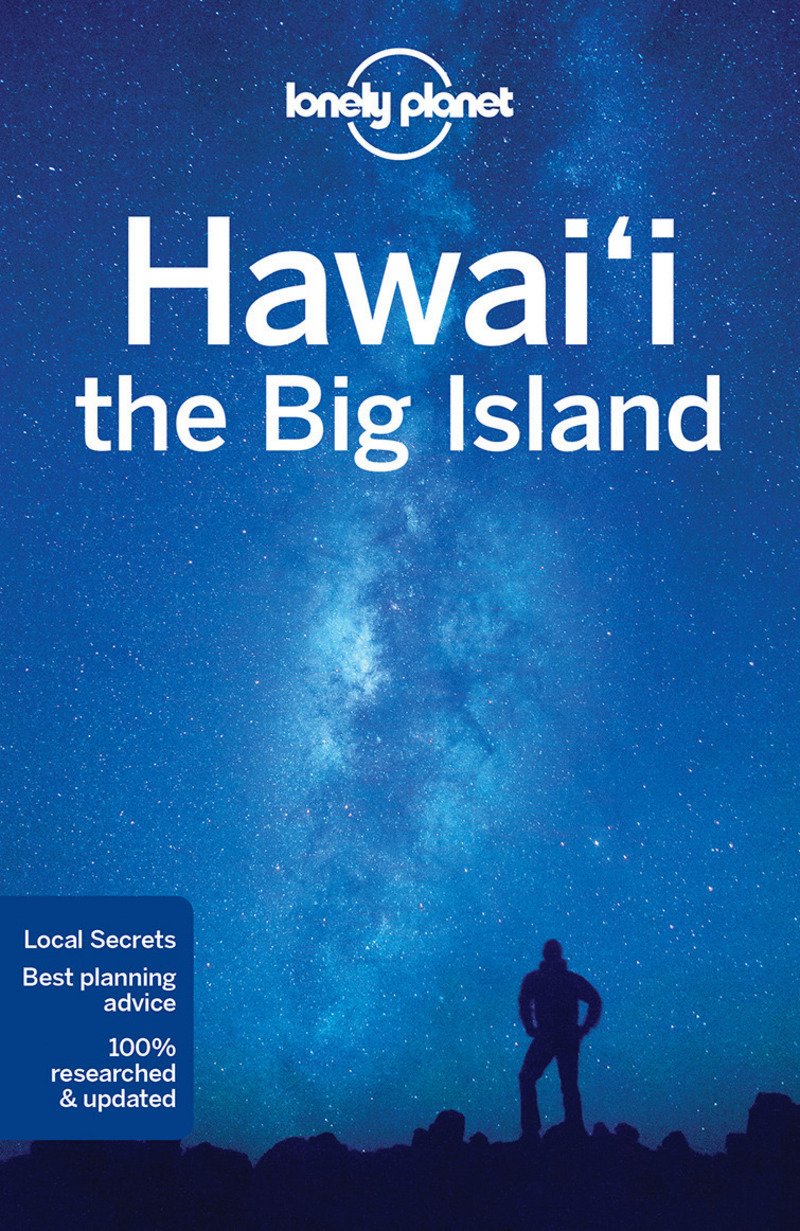 Hawaii the Big Island | Lonely Planet, Adam Karlin, Luci Yamamoto, Loren Bell, Lonely Planet