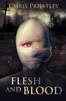Flesh and Blood | Chris Priestley
