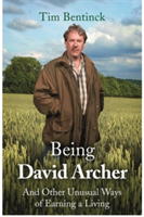Being David Archer | Timothy Bentinck