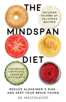 The Mindspan Diet | Preston W. Estep