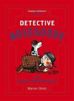 Detective Nosegoode and the Music Box Mystery | Marian Orlon