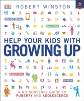 Help Your Kids with Growing Up | Robert Winston
