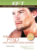 EFT for PTSD | Ph.D. Dawson Church