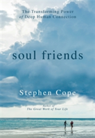 Soul Friends | Stephen Cope