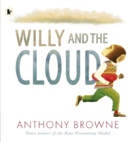 Willy and the Cloud | Anthony Browne