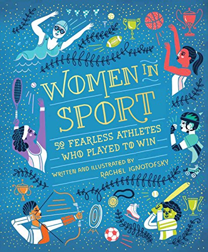 Women in Sport | Rachel Ignotofsky
