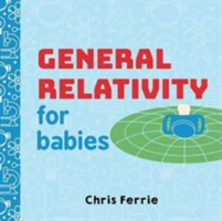 General Relativity for Babies | Chris Ferrie