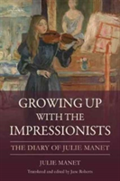 Growing Up with the Impressionists | Julie Manet