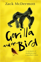 Gorilla and the Bird | Zachary McDermott