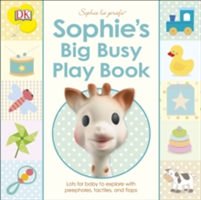 Sophie\'s Big Busy Play Book | DK