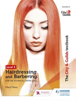 The City & Guilds Textbook Level 2 Hairdressing and Barbering for the Technical Certificates | Keryl Titmus
