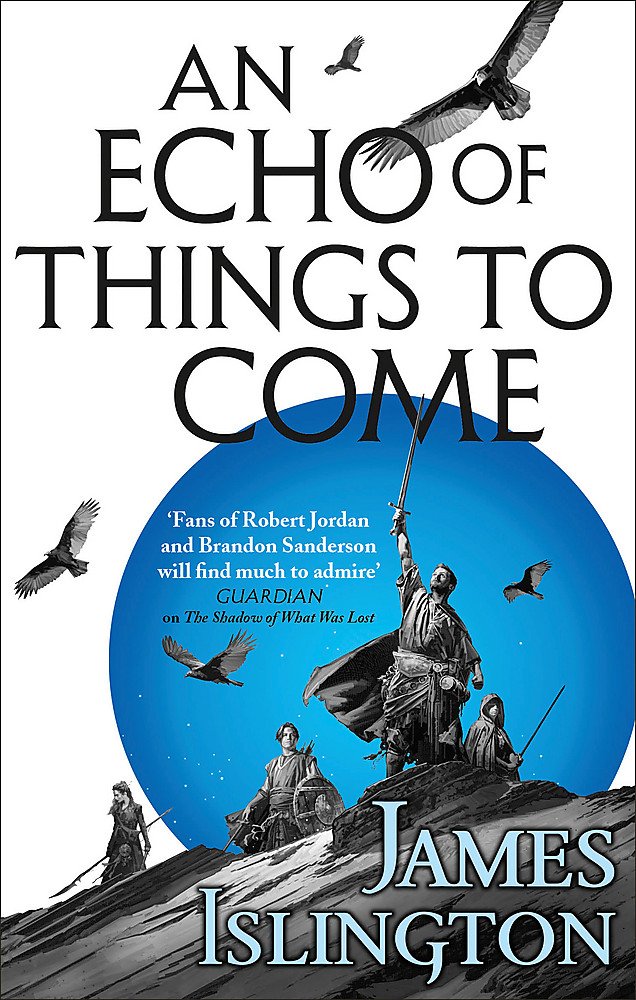 An Echo of Things to Come | James Islington