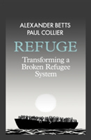 Refuge | Alexander Betts, Paul Collier