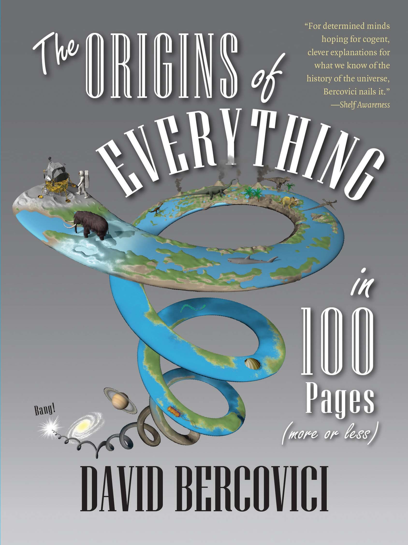 The Origins of Everything in 100 Pages (More or Less) | David Bercovici