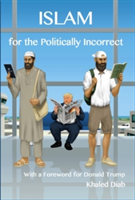 Islam for the Politically Incorrect | Khaled Diab