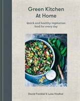 Green Kitchen at Home | David Frenkiel, Luise Vindahl