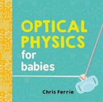 Optical Physics for Babies | Chris Ferrie