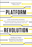 Platform Revolution | Geoffrey G. Parker, Marshall W. Van Alstyne, Sangeet Paul Choudary