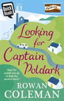 Looking for Captain Poldark | Rowan Coleman