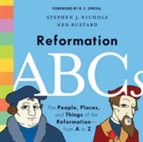 Reformation ABCs | Stephen J. Nichols