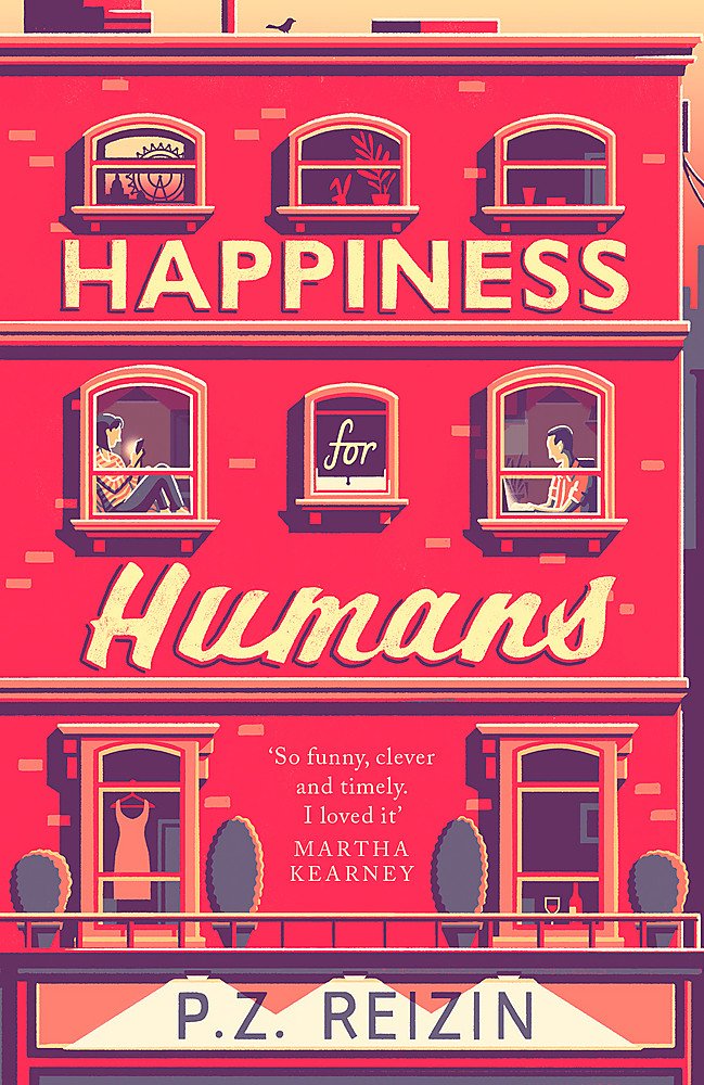 Happiness for Humans | P. Z. Reizin