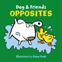 Dog & Friends: Opposites |