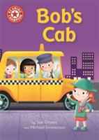 Reading Champion: Bob\'s Cab | Sue Graves, Franklin Watts