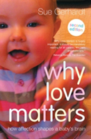 Why Love Matters | UK) Oxford Sue (Private Practice Gerhardt