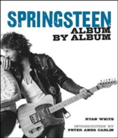 Springsteen | Ryan White, Peter Ames Carlin