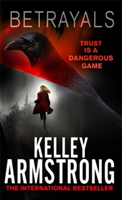 Betrayals | Kelley Armstrong