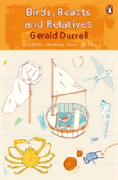 Birds, Beasts and Relatives | Gerald Durrell