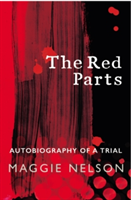 The Red Parts | Maggie Nelson