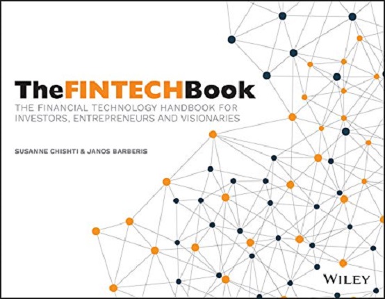 The FINTECH Book | Susanne Chishti, Janos Barberis