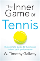 The Inner Game of Tennis | W. Timothy Gallwey