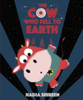 The Cow Who Fell to Earth | Nadia Shireen