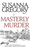 A Masterly Murder | Susanna Gregory